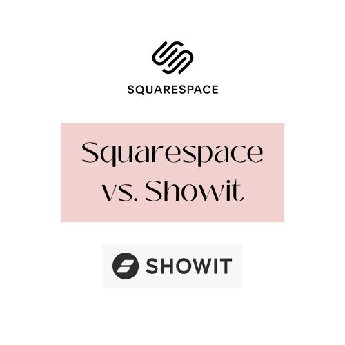 The difference between Squarespace and Showit