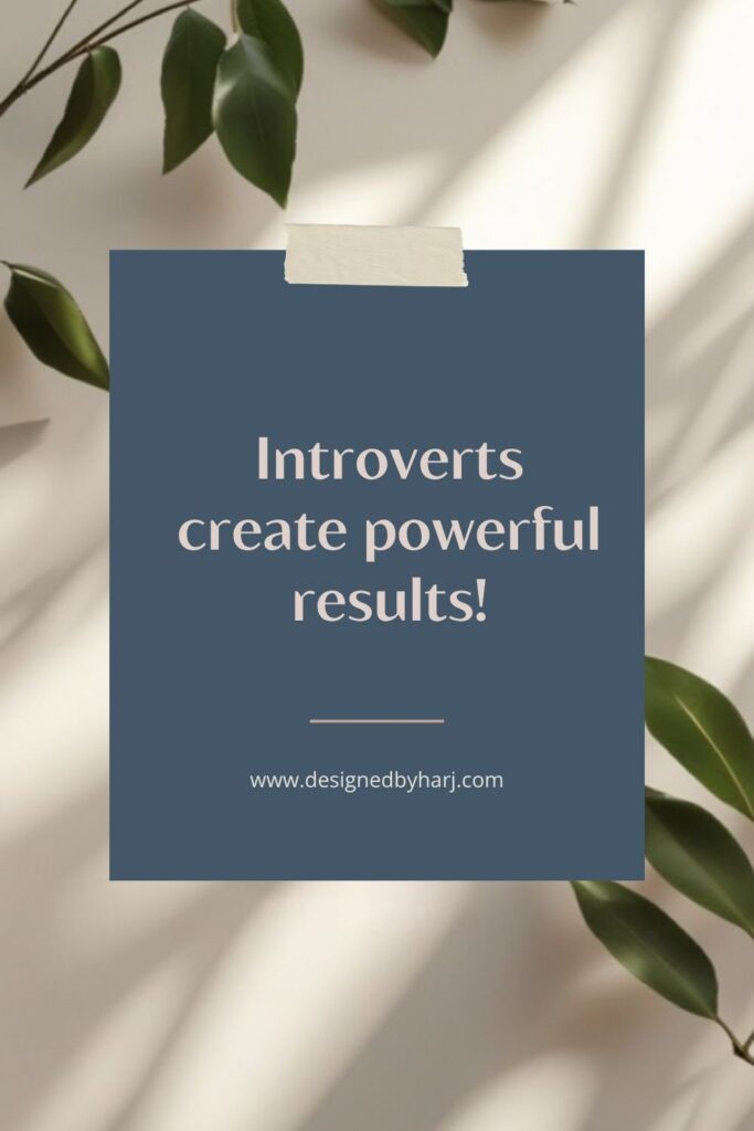 introverts create powerful results